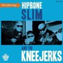 Introducing... - Hipbone Slim & The Kneejerks