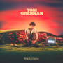 What Ifs & Maybes - Tom Grennan