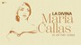 La Divina: Aria Callas In All Her Roles - Maria Callas