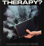 Hard Cold Fire - Therapy?