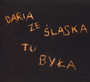 Tu Bya - Daria Ze lska