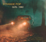 1979-1982 - Strange Pop