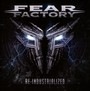 Re-Industrialized - Fear Factory