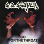 Go For The Throat/ Prepare To Die - S.A. Slayer