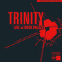 Live At Rock Palace - Trinity - Luis Erades, Pablo Rega, Fernando Lamas