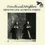 Friends & Neighbours: Ornette Live At Prince Street - Ornette Coleman
