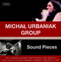 Sound Pieces - Micha  Urbaniak Group