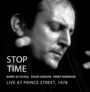 Stop Time - Live At Prince Street, 1978 - David Izenson Barry Altschul , Perry Robinson