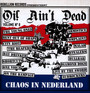 Oi! Ain't Dead vol. 8 - Chaos In Nederland - V/A