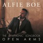 Open Arms - Alfie Boe