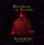 Rebirth - Greatest Hits - Old Gods Of Asgard