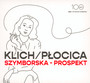 Szymborska - Prospekt - Klich / Pocica