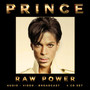 Raw Power - Prince