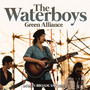 Green Alliance - The Waterboys