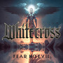 Fear No Evil - Whitecross