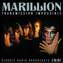 Transmission Impossible - Marillion