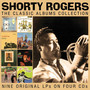 The Classic Albums Collection - Shorty Rogers