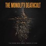 The Demon Who Makes Trophies Of Men - Monolith Deathcult
