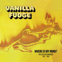 Where Is My Mind - The Atco Recordings 1967-1969 - Vanilla Fudge